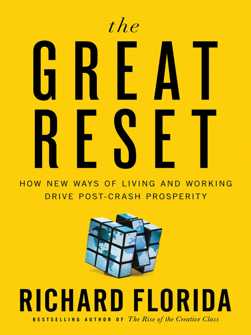 Title details for The Great Reset by Richard Florida - Available